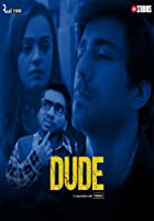 Dude  2021 Web Series Download 480p 720p FilmyMeet